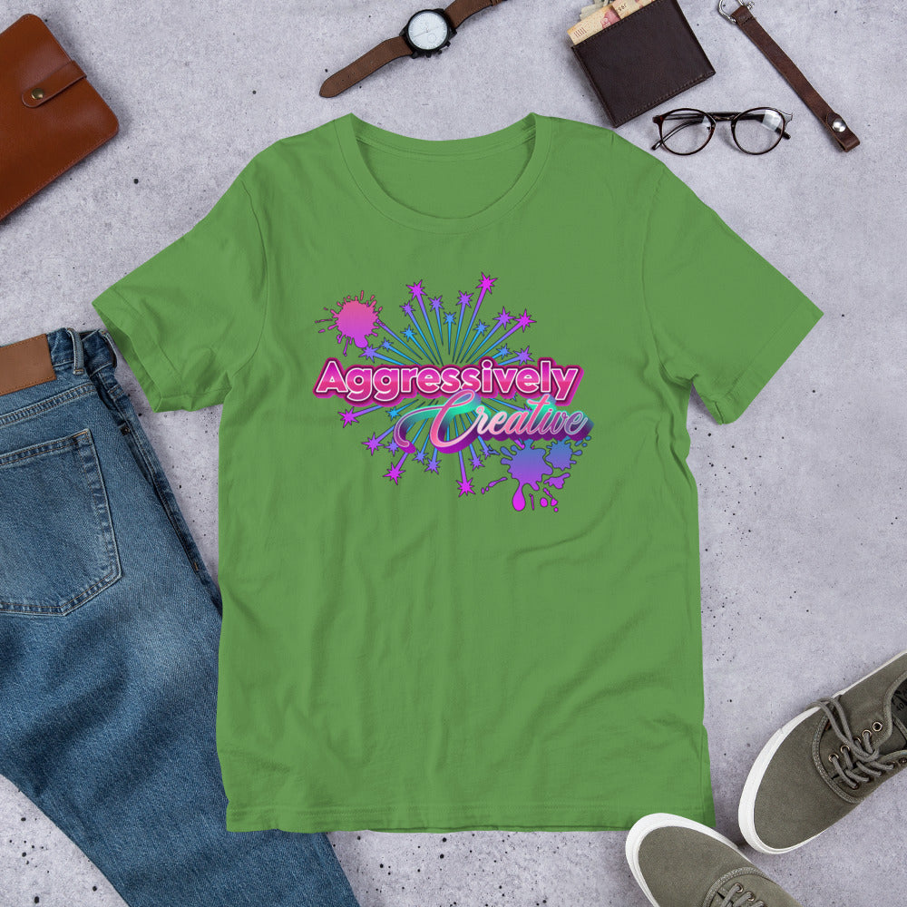 Aggressively Creative Unisex T-shirt